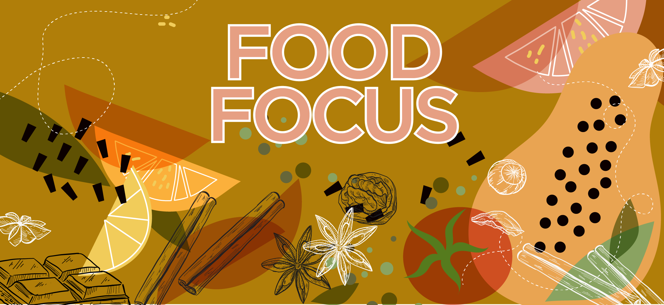 FOOD FOCUS - PER FOODIES